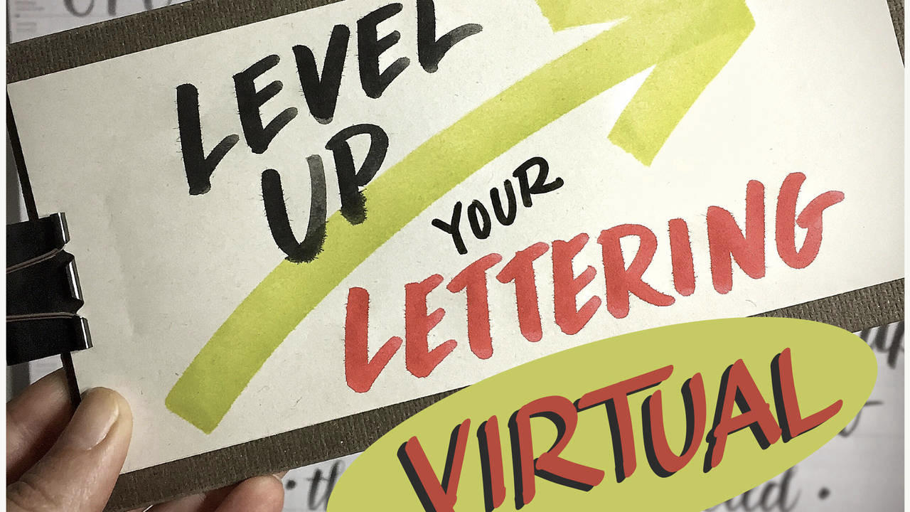 Level Up Your Lettering Virtual